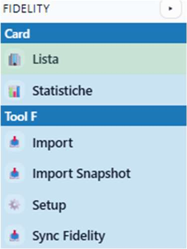 Menu fidelity con lista, statistiche, import, snapshot, setup e sync fidelity